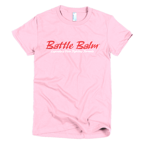 Battle Balm® Tee-Shirt - The Original (Women's) [Pink]