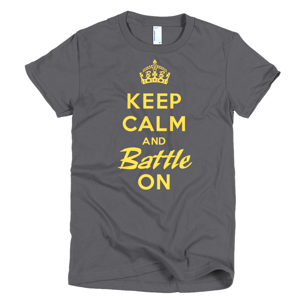 BATTLE BALM® Keep Calm and Battle On TEE-SHIRT (WOMEN'S) - Asphalt